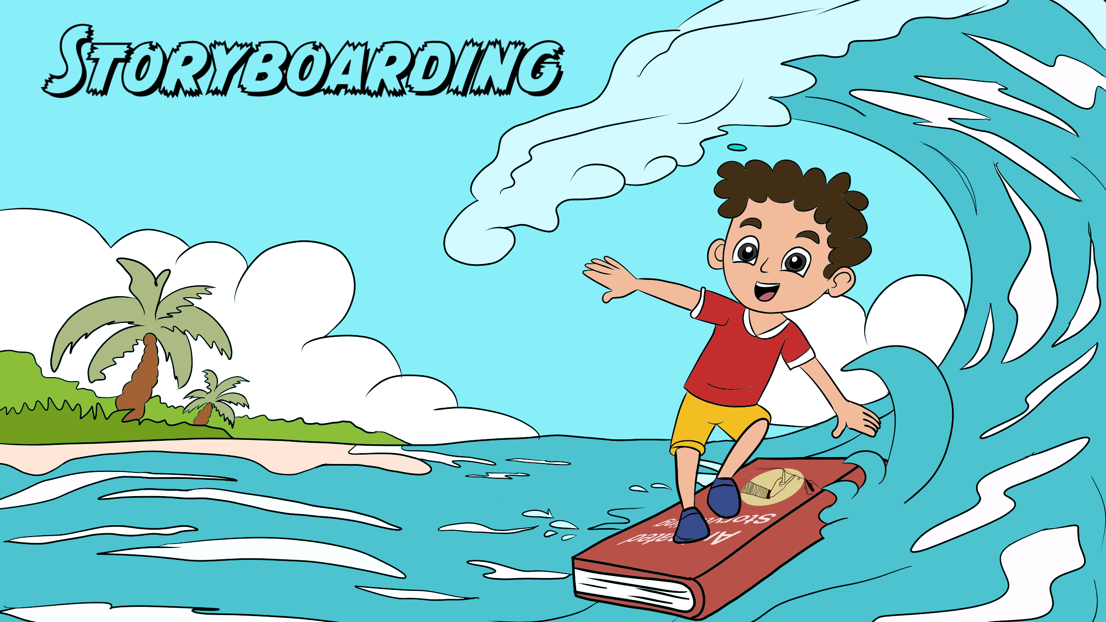 The art of storytelling and storyboarding